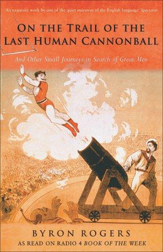 Cover for On the Trail of the Last Human Cannonball