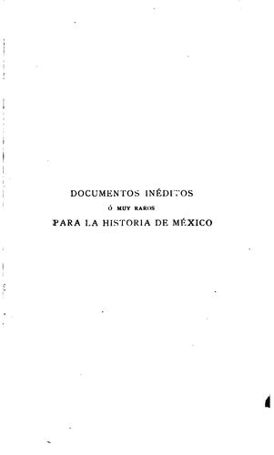 Cover for Documentos inéditos ó muy raros para la historia de México