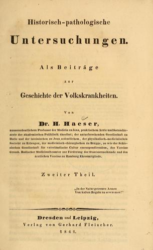 Cover for Historisch-pathologische untersuchungen als beiträge zur Geschichte der Volkskrankheiten