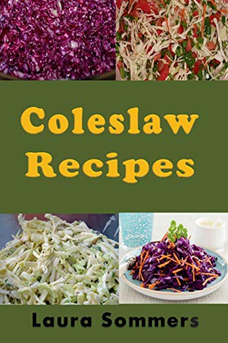 Cover for Coleslaw Recipes