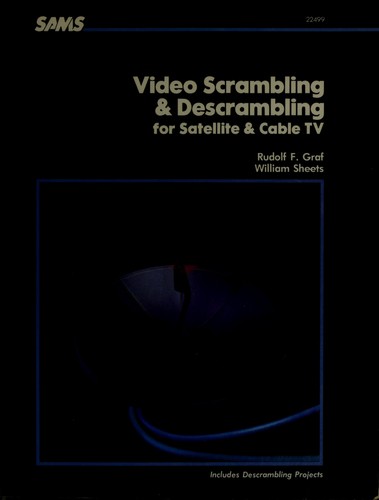 Cover for Video scrambling & descrambling for satellite & cable TV