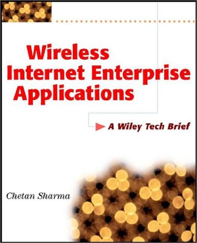 Cover for Wireless Internet Enterprise Applications