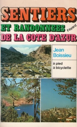 Cover for Sentiers et randonnées de la Côte-d'Azur