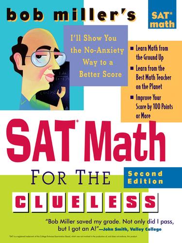 Cover for Bob Miller's SAT Math for the Clueless