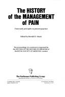Cover for The History of the management of pain