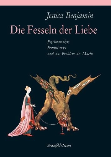 Cover for Nexus, Band 68: Die Fesseln der Liebe: Psychoanalyse, Feminismus und das Problem der Macht