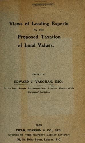 Cover for Views of leading experts on the proposed taxation of land values.