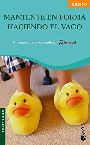 Cover for Mantente en forma haciendo el vago