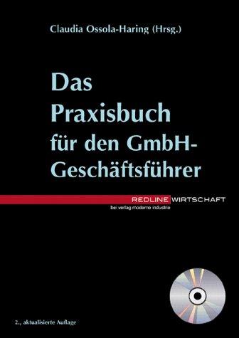 Cover for Das Praxisbuch für den GmbH- Geschäftsführer.