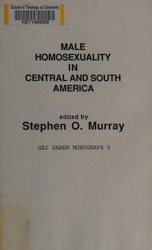 Cover for Male homosexuality in Central and South America