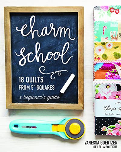 Cover for Charm School―18 Quilts from 5" Squares