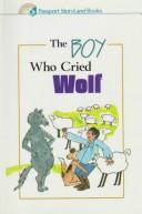 Cover for Boy Who Cried Wolf (Passport's Storyland Books)