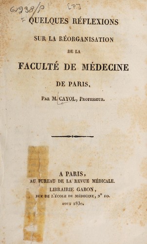 Cover for Quelques réflexions sur la réorganisation de la Faculté de médecine de Paris