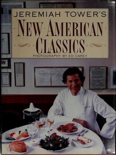 Cover for Jeremiah Tower's new American classics