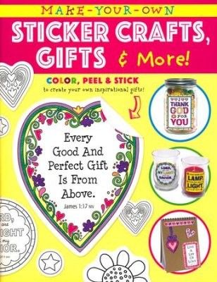 Cover for MAKE YOUR OWN STICKER CRAFTS GIFTS & MORE