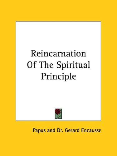 Cover for Reincarnation Of The Spiritual Principle