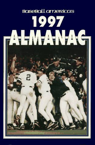 Cover for BASEBALL AMERICA'S 1997 ALMANAC (Baseball America  Almanac)