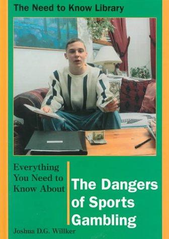 Cover for Everything You Need to Know About the Dangers of Sports Gambling