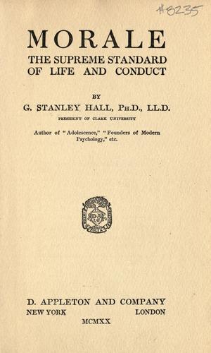 Cover for Morale, the supreme standard of life and conduct