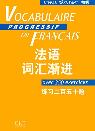 Cover for Vocabulaire Progressif Du Francais French-Chinese Version (Beginner) (English and French Edition)