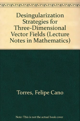 Cover for Desingularization strategies for three-dimensional vector fields