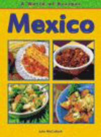 Cover for Mexico (World of Recipes)