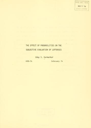 Cover for The effect of probabilities on the subjective evaluation of lotteries