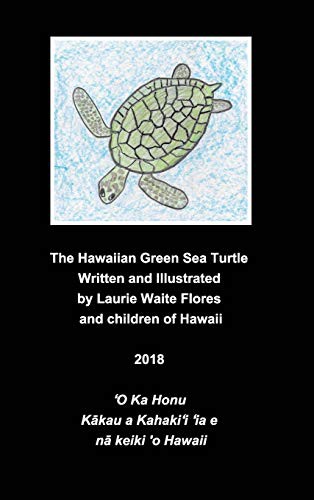 Cover for The Hawaiian Green Sea Turtle - The Honu