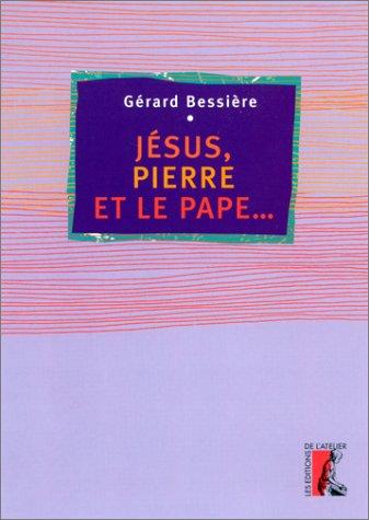 Cover for Jésus, Pierre et le Pape 