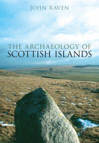 Cover for The Archaeology of Scottish Islands