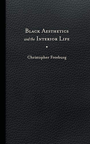 Cover for Black Aesthetics and the Interior Life