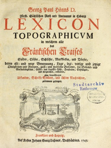 Cover for Georg Paul Hönns D. fürstl. Sächsischen Rath und Amtmanns in Coburg, Lexicon topographicum