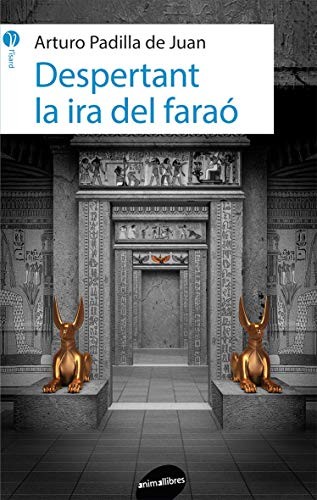 Cover for Despertant la ira del faraó