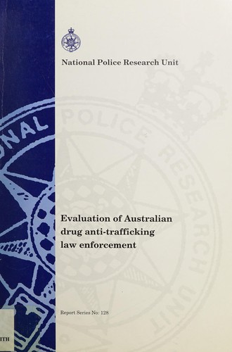Cover for Evaluation of Australian drug anti-trafficking law enforcement