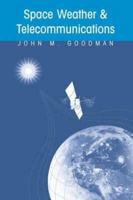 Cover for Space Weather  Telecommunications
            
                Springer International Series in Engineering and Computer Sc