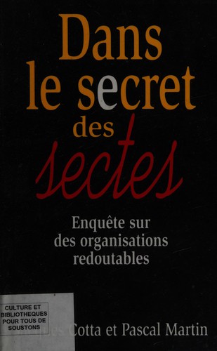 Cover for Dans le secret des sectes