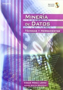 Cover for Minería de datos. Técnicas y herramientas