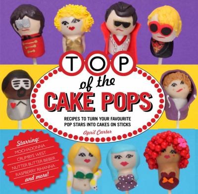 Cover for Top Of The Cake Pops