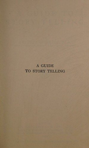 Cover for A guide to story telling