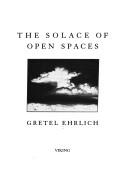 Cover for The solace of open spaces
