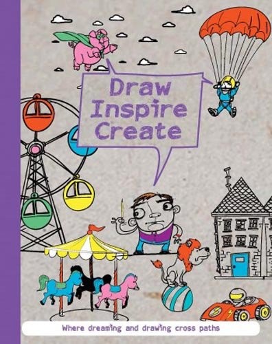 Cover for Draw Inspire Create (Drawing Books)