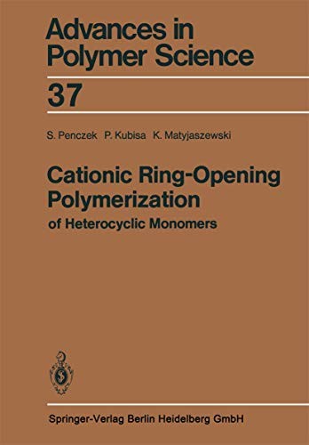 Cover for Cationic Ring-Opening Polymerization of Heterocyclic Monomers : I. Mechanisms