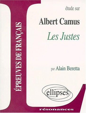 Cover for Etude sur Albert Camus, Les justes