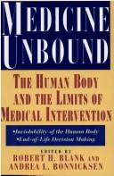 Cover for Medicine Unbound: The Human Body and the Limits of Medical Intervention