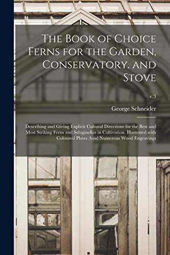 Cover for The Book of Choice Ferns for the Garden, Conservatory. and Stove