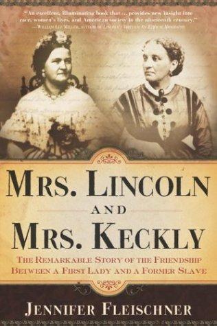 Cover for Mrs. Lincoln and Mrs. Keckly