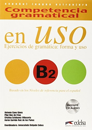 Cover for Competencia gramatical en Uso B2: ejercicios de gramatica, forma y uso (Spanish Edition)