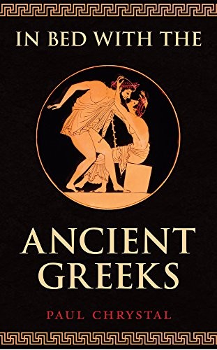 Cover for In Bed with the Ancient Greeks
