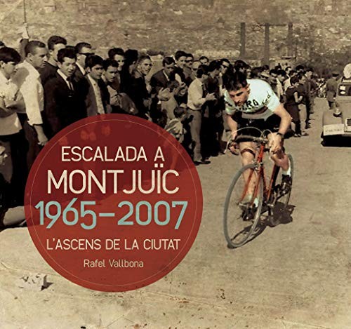 Cover for L'escalada a Montjuïc 1965-2007