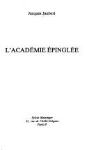 Cover for L' Académie épinglée